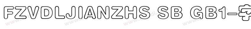 FZVDLJIANZHS SB GB1字体转换